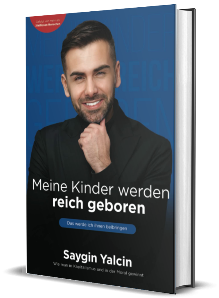 Das Buch Meine Kinder werden reich geboren Das werde ich ihnen beibringen von Saygin Yalcin