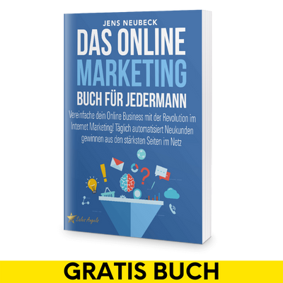 Das Online Marketing Buch für jedermann von Jens Neubeck