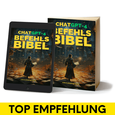 ChatGPT Befehls-Bibel Erfahrungen von Florian Schäfer